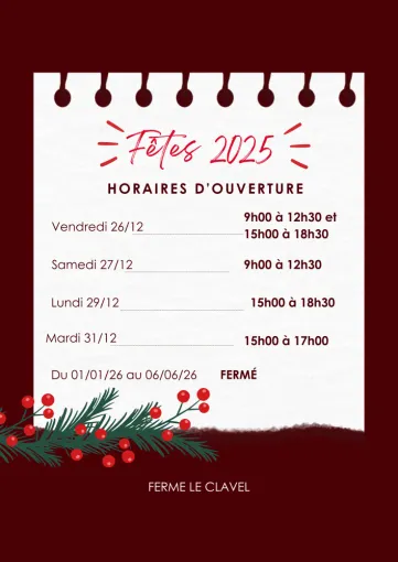 Horaires spécial fêtes de fin d'année 2025, Vallesvilles, Ferme Le Clavel